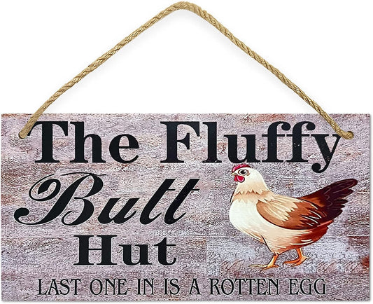 Chicken Stuff Chicken Yard Signs Chicken Coop Signs Fluffy Butt Hut Wood Signs 10X5 Inch